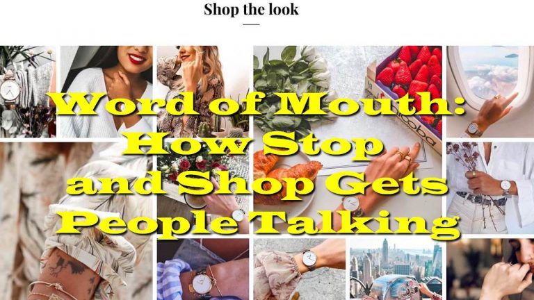 Word of Mouth: How Stop and Shop Gets People Talking